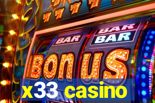 x33 casino